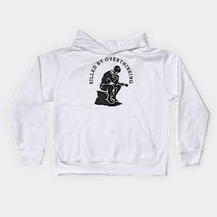 KILLED BY OVERTHINKING Kids Hoodie